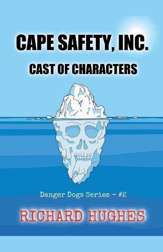 Cover image for Cape Safety, Inc. - Cast of Characters