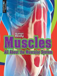 Cover image for Muscles: All about the Muscular System