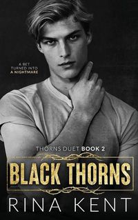 Cover image for Black Thorns: A Dark New Adult Romance