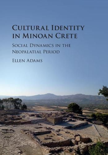 Cover image for Cultural Identity in Minoan Crete: Social Dynamics in the Neopalatial Period