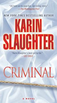 Cover image for Criminal: A Novel