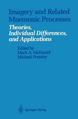 Cover image for Imagery and Related Mnemonic Processes: Theories, Individual Differences, and Applications