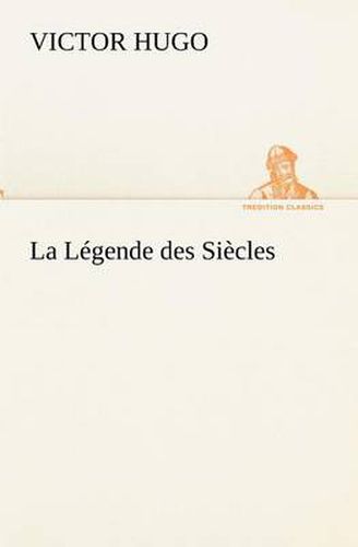 Cover image for La Legende des Siecles