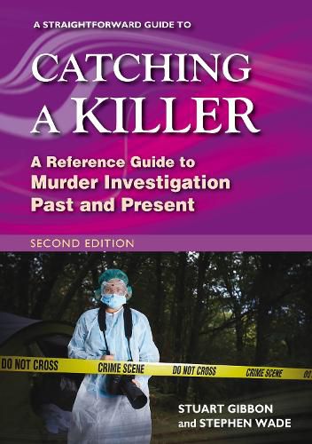 Cover image for A Straightforward Guide to Catching a Killer: Second Edition