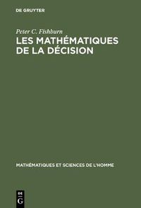 Cover image for Les Mathematiques de la Decision