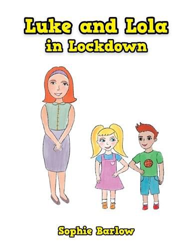 Cover image for Luke and Lola in Lockdown