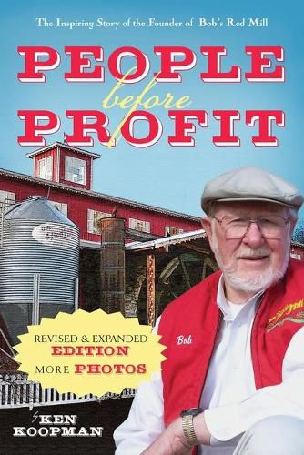 Cover image for People Before Profit: The Inspiring Story of the Founder of Bob's Red Mill