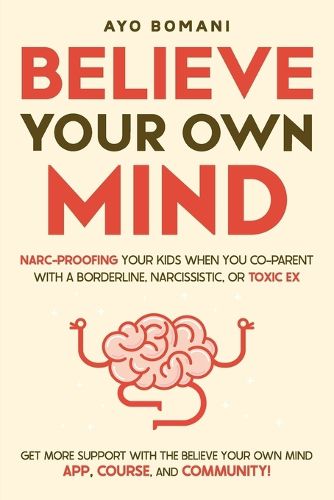 Cover image for Believe Your Own Mind