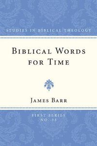 Cover image for Biblical Words for Time