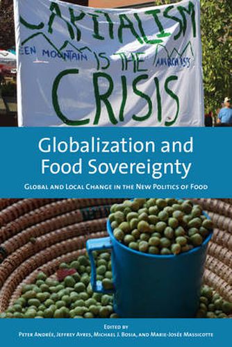 Cover image for Globalization and Food Sovereignty: Global and Local Change in the New Politics of Food