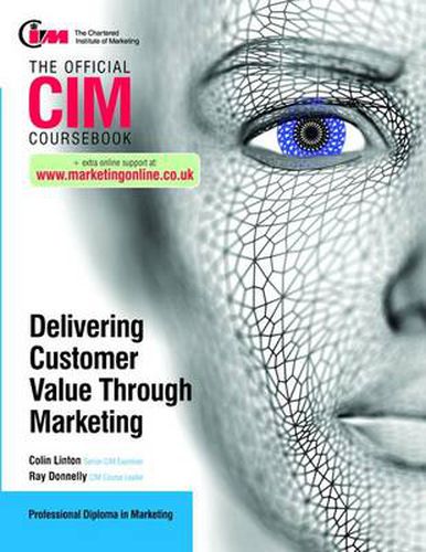 Cover image for CIM Coursebook: Delivering Customer Value through Marketing