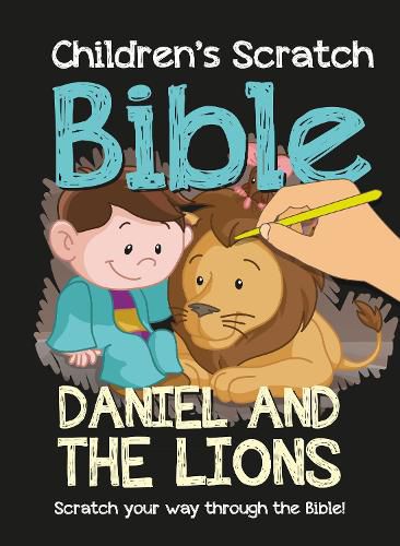 Cover image for Children's Scratch Bible: Daniel and the Lions