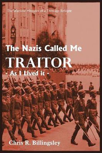 Cover image for The Nazi's Called Me Traitor