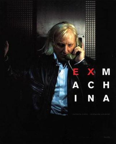 Cover image for EX MACHINA: Creating for the Stage