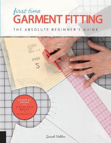 Cover image for First Time Garment Fitting: The Absolute Beginner's Guide - Learn by Doing * Step-by-Step Basics + 8 Projects