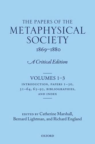 The Papers of the Metaphysical Society, 1869-1880