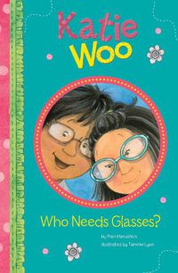 Cover image for Who Needs Glasses?