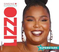 Cover image for Lizzo: Singing Superstar
