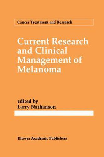 Cover image for Current Research and Clinical Management of Melanoma