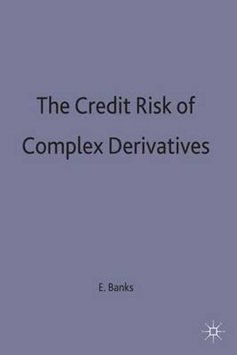 Cover image for The Credit Risk of Complex Derivatives