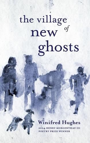 Cover image for The Village of New Ghosts
