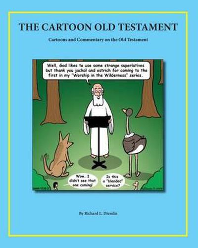 Cover image for The Cartoon Old Testament: Cartoons and Commentary on the Old Testament