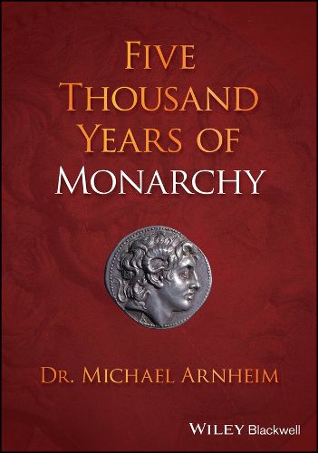 Cover image for Five Thousand Years of Monarchy