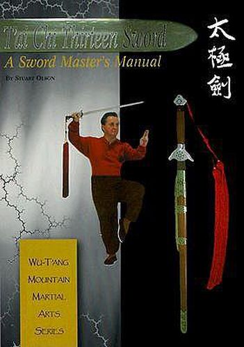 T'ai Chi Thirteen Sword: A Sword Master's Manual