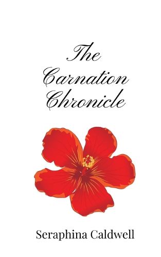 Cover image for The Carnation Chronicle