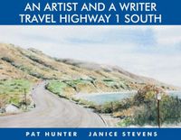 Cover image for An Artist and a Writer Travel Highway 1 South