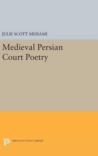 Cover image for Medieval Persian Court Poetry