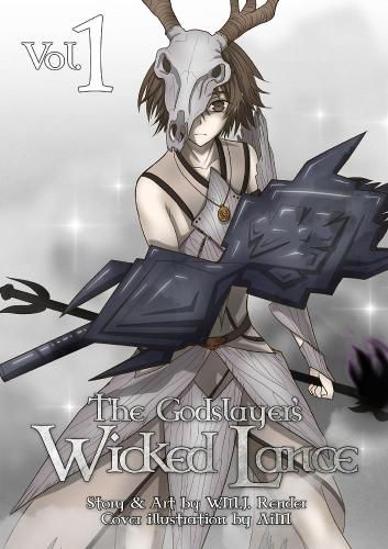 Cover image for The Godslayer's Wicked Lance Volume 1