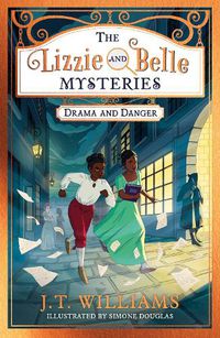 Cover image for The Lizzie and Belle Mysteries: Drama and Danger