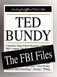 Cover image for Ted Bundy: The FBI Files