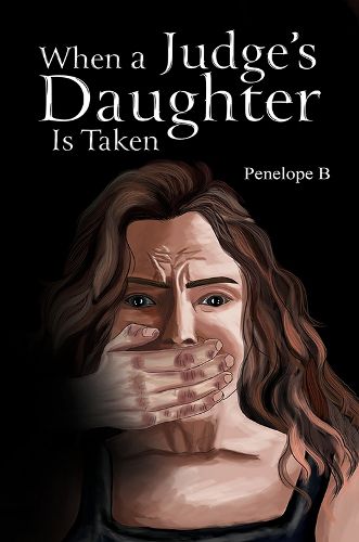 Cover image for When a Judge's Daughter Is Taken