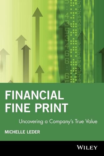 Financial Fine Print: Uncovering a Company's True Value