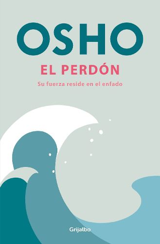 Cover image for El perdon: Su fuerza reside en el enfado / Forgiveness