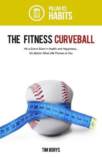 Cover image for The Fitness Curveball: Pillar #2 (Habits)