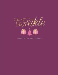Cover image for Twinkle complete Christmas planner