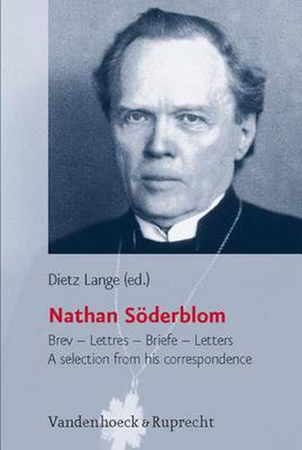 Cover image for Nathan Soderblom: Brev - Lettres - Briefe - Letters - A Selection from His Correspondence