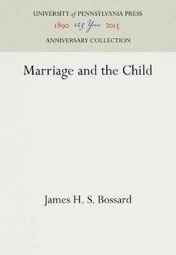 Cover image for Marriage and the Child