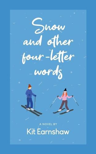 Cover image for Snow and Other Four-Letter Words