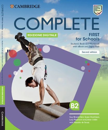 Cover image for Complete First for Schools Student's Book and Workbook with eBook and Digital Pack (Italian Edition)
