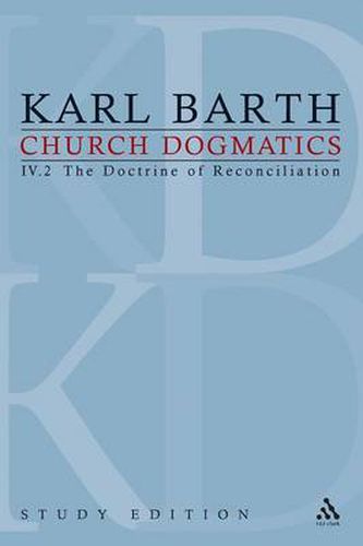 Cover image for Church Dogmatics Study Edition 25: The Doctrine of Reconciliation IV.2 A 65-66