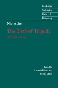 Cover image for Nietzsche: The Birth of Tragedy and Other Writings