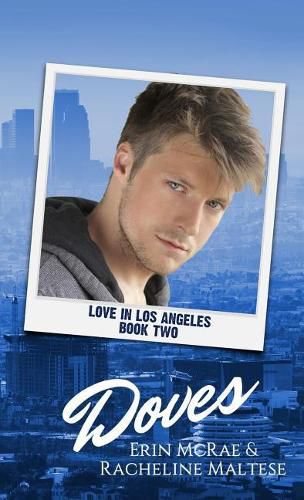 Cover image for Doves: Love in Los Angeles Book 2