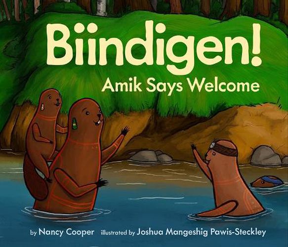 Cover image for Biindigen! Amik Says Welcome