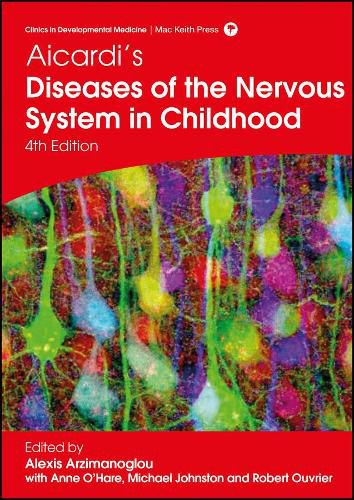 Cover image for Aicardi's Diseases of the Nervous System in Childhood, 4th edition