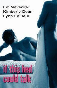 Cover image for If This Bed Could Talk