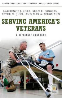 Cover image for Serving America's Veterans: A Reference Handbook